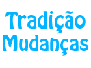 Tradição Mudanças